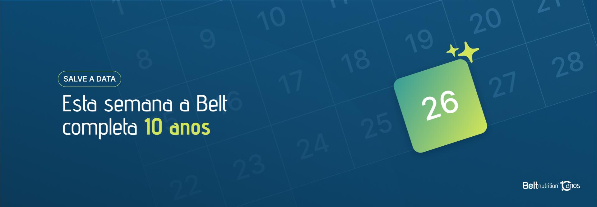 Belt Nutrition: 10 anos de inovação e compromisso com a saúde