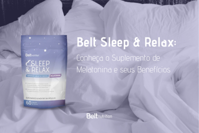 Belt Sleep & Relax: Conheça o Suplemento de Melatonina e seus Benefícios